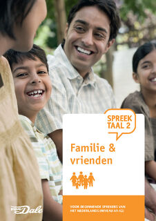 SpreekTaal 2 Familie & vrienden - Stichting Het Begint met Taal & VU-NT2 (ISBN 9789460774843)