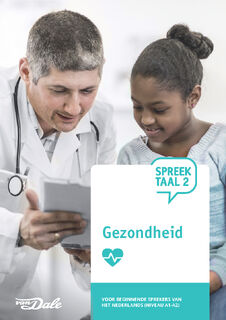 SpreekTaal 2 Gezondheid - Stichting Het Begint met Taal & VU-NT2 (ISBN 9789460774928)