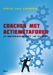 Coachen met actiemetaforen - Frits van Kempen (ISBN 9789024401574)