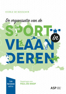 De organisatie van de sport in Vlaanderen - Veerle De Bosscher (ISBN 9789461174475)