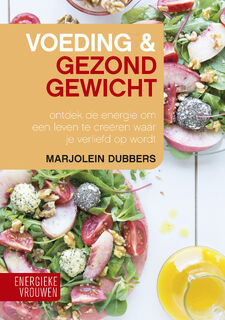 Voeding & gezond gewicht - Marjolein Dubbers (ISBN 9789043925716)
