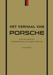 Het verhaal van Porsche - Luke Smith (ISBN 9789043926256)