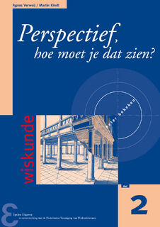 Perspectief, hoe moet je dat zien? - A. Verweij, M. Kindt (ISBN 9789050410526)