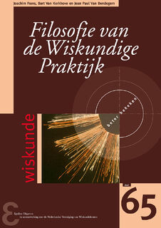 Filosofie van de wiskundige praktijk - Joachim Frans, Bart Van Kerkhove, Paul Van Bendegem (ISBN 9789050411950)