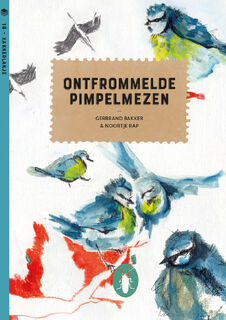 Ontfrommelde pimpelmezen (set van 6) - Gerbrand Bakker (ISBN 9789083118833)