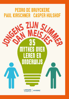 Jongens zijn slimmer dan meisjes - Pedro De Bruyckere, Paul Kirschner, Casper Hulshof (ISBN 9789082542202)