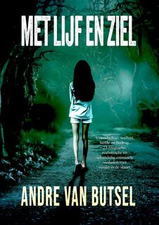 Met Lijf en Ziel - André Van Butsel (ISBN 9789464803761)
