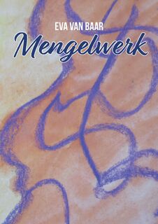 Mengelwerk - Eva van Baar (ISBN 9789463459648)