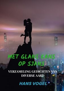 Met glans kans op sjans - Hans Vogel (ISBN 9789464800098)