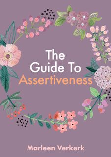 The Guide to Assertiveness - Marleen Verkerk (ISBN 9798376839201)