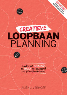 Creatieve loopbaanplanning - Alien Verhoef (ISBN 9789491757662)