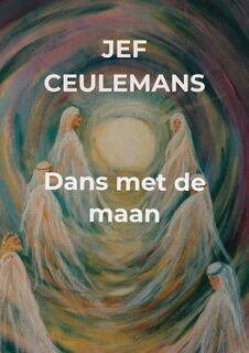 Dans met de maan - Jef Ceulemans (ISBN 9789402141870)