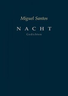 NACHT - Miguel Santos (ISBN 9789403642529)