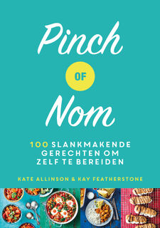 Pinch of Nom - Kate Allinson, Kay Featherstone (ISBN 9789463191869)