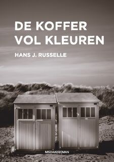De koffer vol kleuren - Hans J. Russelle (ISBN 9789460796401)