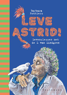 Leve Astrid! - Barbara Rottiers (ISBN 9789464015874)