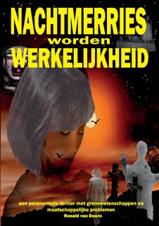 Nachtmerries worden werkelijkheid - Ronald Van Doorn (ISBN 9789463453554)