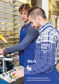 Spreektaal 3 Werk - Stichting Het Begint met Taal & VU-NT2 (ISBN 9789460775833)