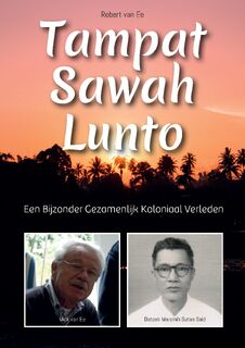 Tampat Sawah lunto - Robert van Ee (ISBN 9789464430868)
