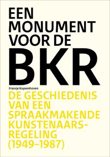 Monument voor de BKR - Fransje Kuyvenhoven (ISBN 9789462623118)