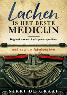 Lachen is het beste medicijn - Nikki De Graaf (ISBN 9789402186437)