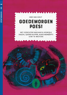 Goedemorgen poes! (set van 6) - Bette Westera, Koos Meinderts, Sjoerd Kuyper, Hans & Monique Hagen (ISBN 9789492890917)