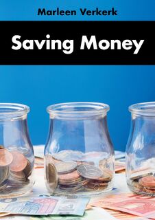 Saving Money - Marleen Verkerk (ISBN 9798391971825)