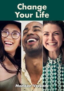 Change Your Life - Marleen Verkerk (ISBN 9798391972952)