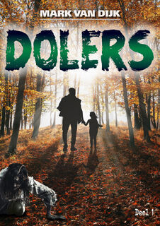 Dolers - Mark van Dijk (ISBN 9789492337801)
