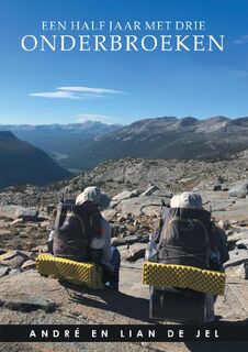 Een half jaar met drie onderbroeken - André de Jel, Lian de Jel (ISBN 9789463455602)