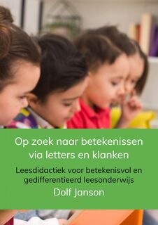 Op zoek naar betekenissen via letters en klanken - Dolf Janson (ISBN 9789463984003)