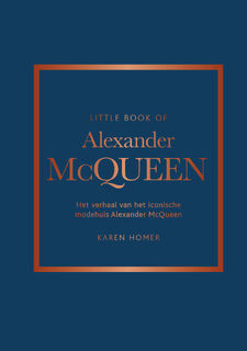 Little Book of Alexander McQueen - Karen Homer (ISBN 9789043932240)
