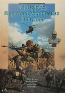 Vijftig jaar Regiment Van Heutsz - Willem Bevaart, Martin Elands, Christ Klep, Dirk Staat (ISBN 9789012088572)