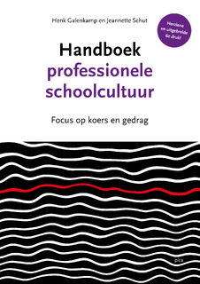 Handboek professionele schoolcultuur - Henk Galenkamp, Jeanette Schut (ISBN 9789493336056)