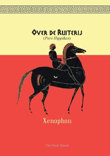 Over de Ruiterij - Xenophon (ISBN 9789464819052)