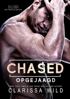 Chased: Opgejaagd (Dark Romance) - Clarissa Wild (ISBN 9789403745688)
