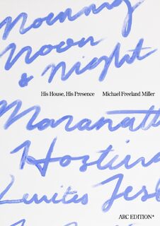 His House, His Presence - Michael Freeland Miller (ISBN 9781952421310)