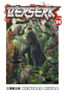 Berserk Volume 39 - Kentaro Miura (ISBN 9781506707082)