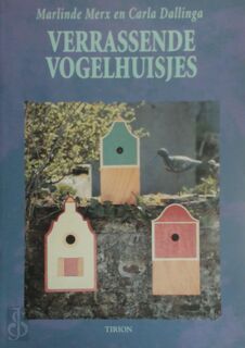 Verrassende vogelhuisjes - M. Merx, C. Dallinga (ISBN 9789051217728)