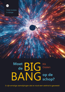 Moet de big bang op de schop? - Rik Gielen (ISBN 9789465097978)