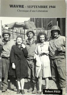 Wavre - septembre 1944 - Robert Pied