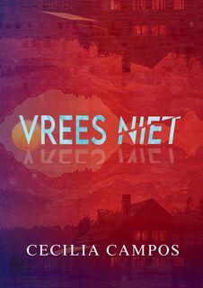 Vrees niet - Cecilia Campos (ISBN 9789403772653)