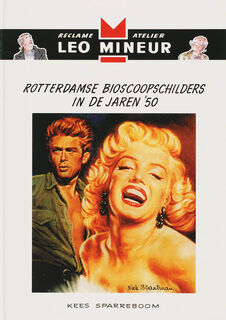 Rotterdamse bioscoopschilders in de jaren '50 - K. Sparreboom (ISBN 9789077219010)