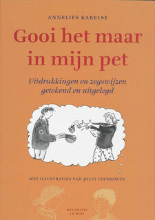 Gooi het maar in mijn pet - A. Karelse (ISBN 9789066659278)