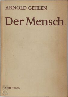 Der Mensch - Arnold Gehlen (ISBN 9783799706100)