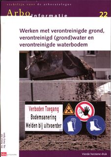 Werken met verontreinigde grond, verontreinigd (grond) water en verontreinigde waterbodem - H. Spies, R. Zijl (ISBN 9789012570749)