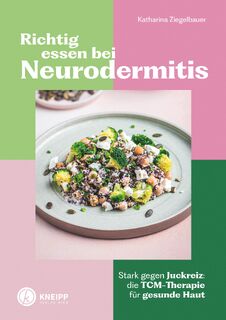 Richtig essen bei Neurodermitis - Katharina Ziegelbauer (ISBN 9783708808499)