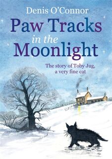 Paw Tracks in the Moonlight - Denis John O'Connor (ISBN 9781849011198)