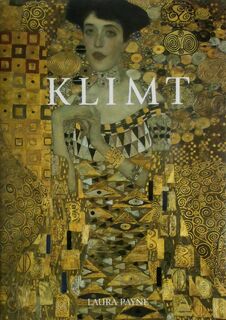 Klimt - Laura Payne, Nelleke van Der Zwan (ISBN 9781405413220)
