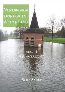 Verdwenen dorpen in Nederland - Bert Stulp (ISBN 9789079538096)